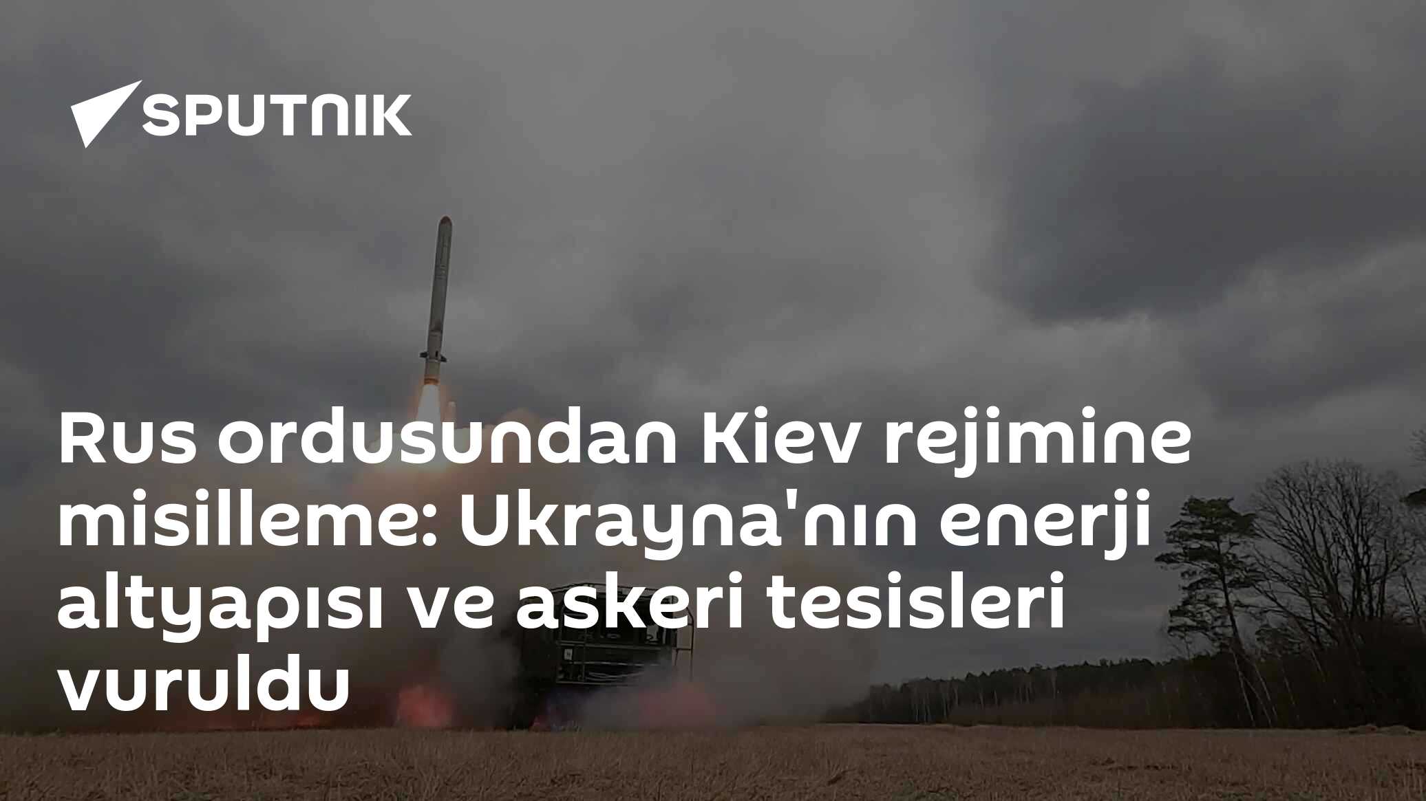 Rus ordusundan Kiev rejimine misilleme: Ukrayna'nın enerji altyapısı ve askeri tesisleri vuruldu