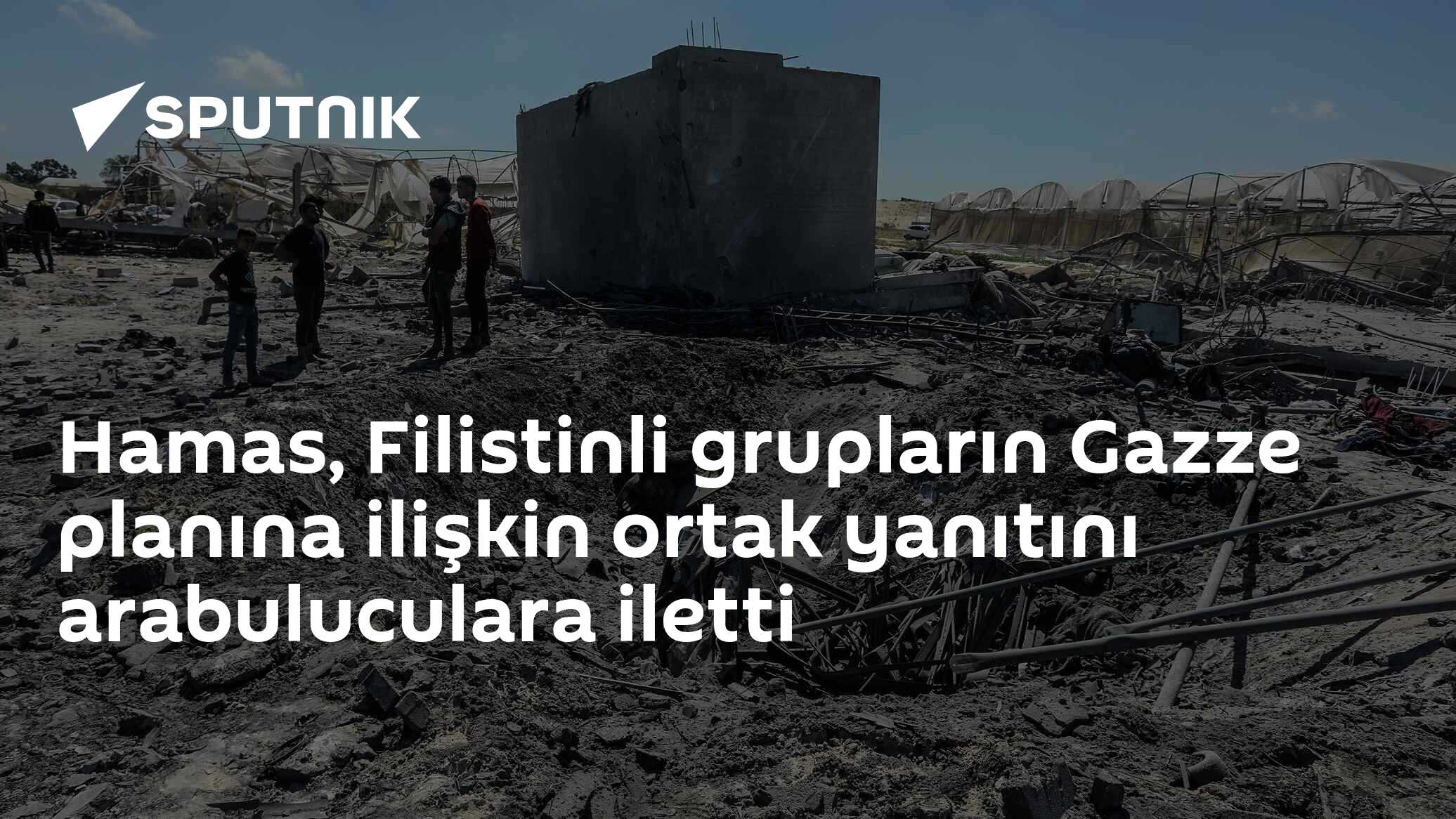 Hamas, Filistinli grupların Gazze planına ilişkin ortak yanıtını arabuluculara iletti