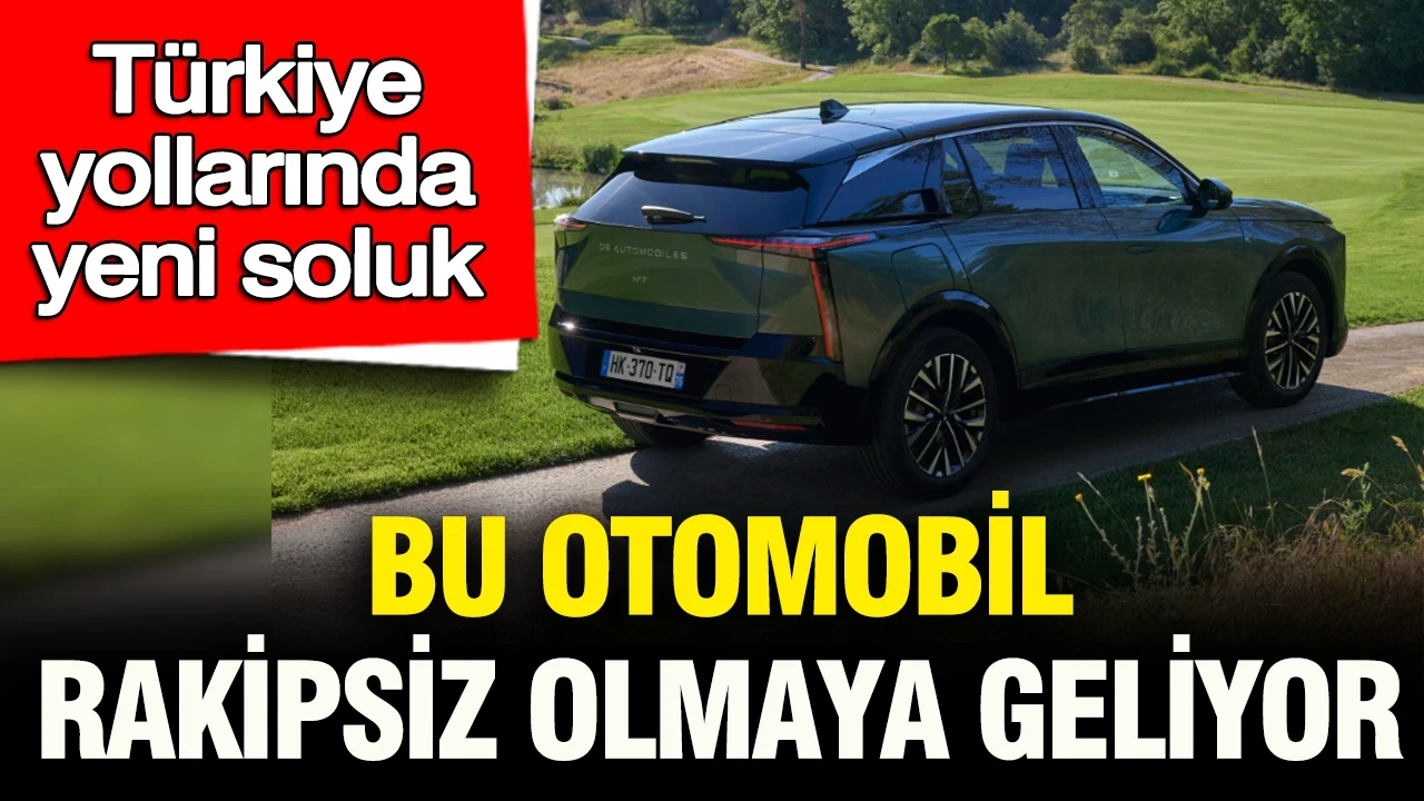 Türkiye yollarında yeni soluk: Bu otomobil rakipsiz olmaya geliyor