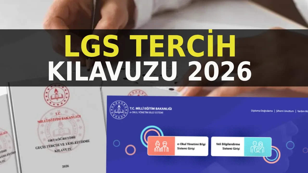LGS tercih ekranı 2026 e-Okul VBS! LGS tercih kılavuzu yayımlandı mı, tercihler ne zaman ve nasıl yapılacak?