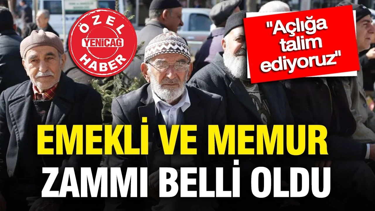 Yeni emekli ve memur zam oranları açıklandı: Açlığa talim ediyoruz