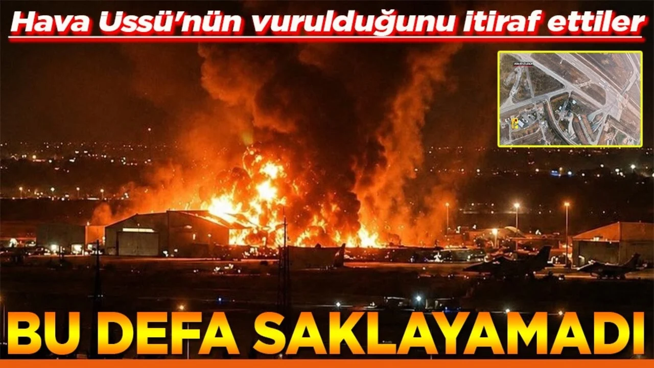 Hava Üssü'nün vurulduğunu itiraf ettiler Bu defa saklayamadı