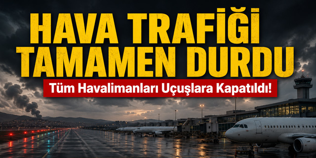 O Ülkede Hava Ulaşımı Tamamen Durdu: Tüm Havalimanları Uçuşlara Kapatıldı!