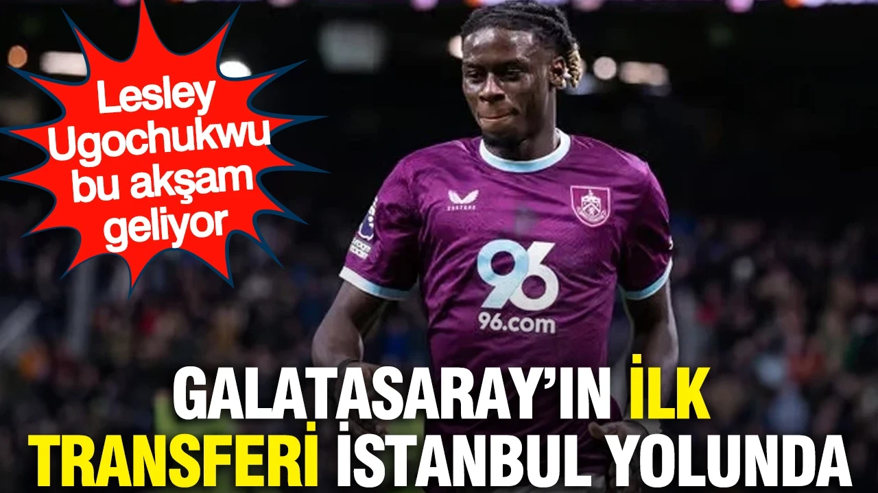 Galatasaray'ın ilk transferi İstanbul yolunda: Lesley Ugochukwu bu akşam geliyor