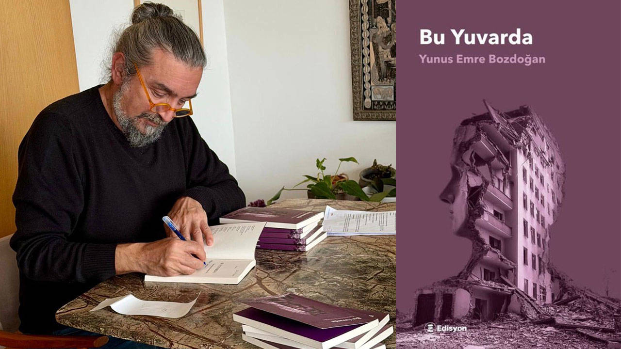 Yunus Emre Bozdoğan’ın 'Bu Yuvarda' adlı kitabı raflarda