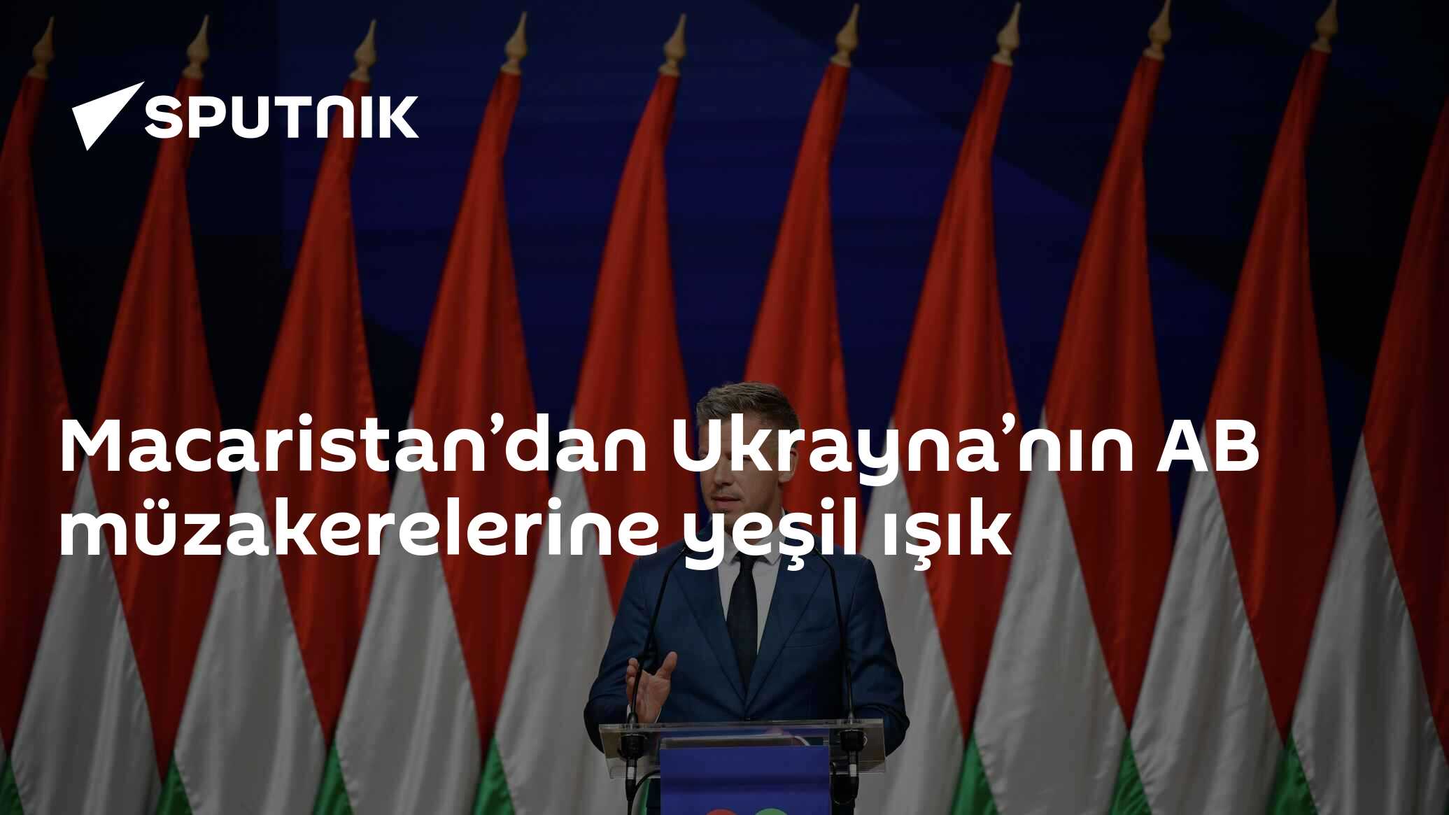 Macaristan’dan Ukrayna’nın AB müzakerelerine yeşil ışık