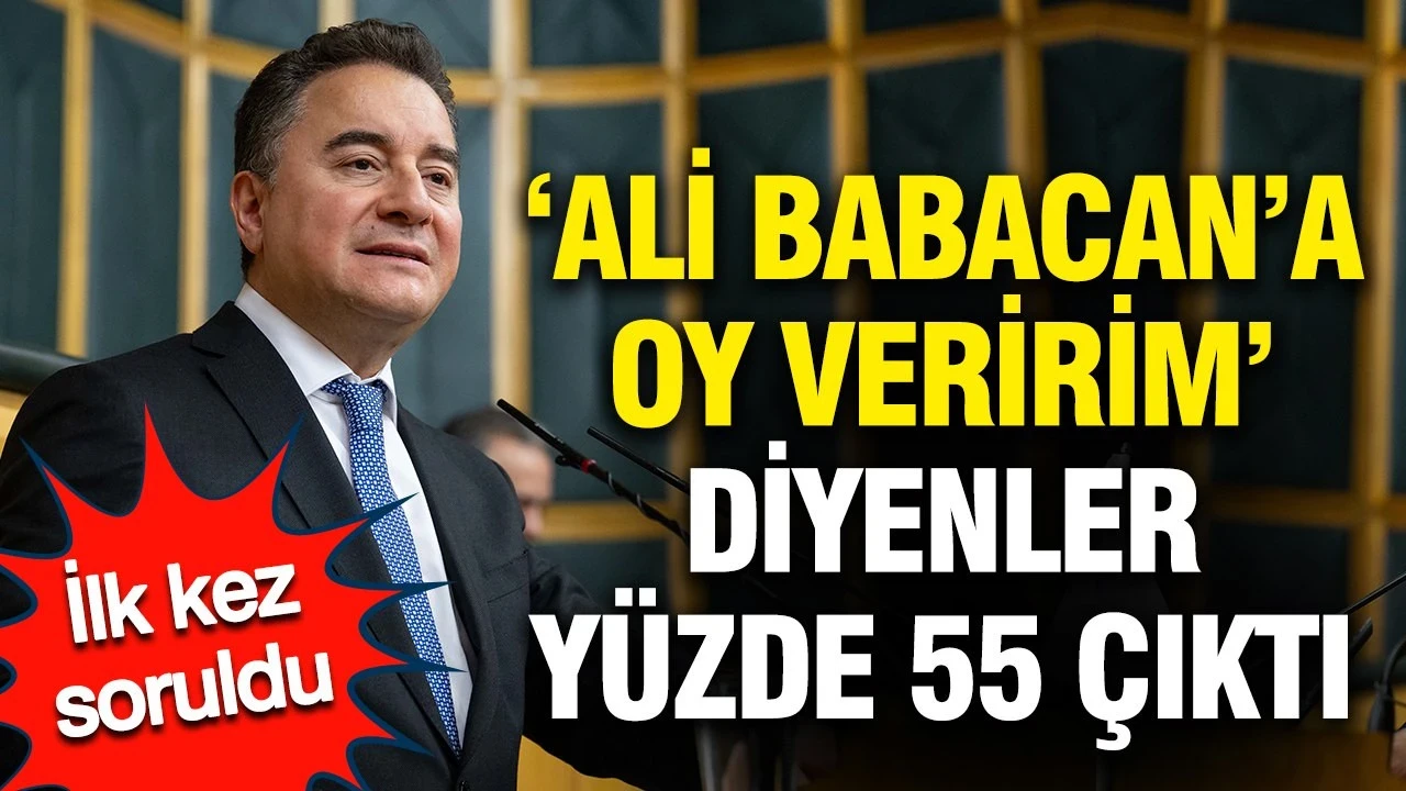 Ali Babacan’ın Cumhurbaşkanı adaylığı ilk kez soruldu: Oy veririm diyenlerin oranı yüzde 55 çıktı