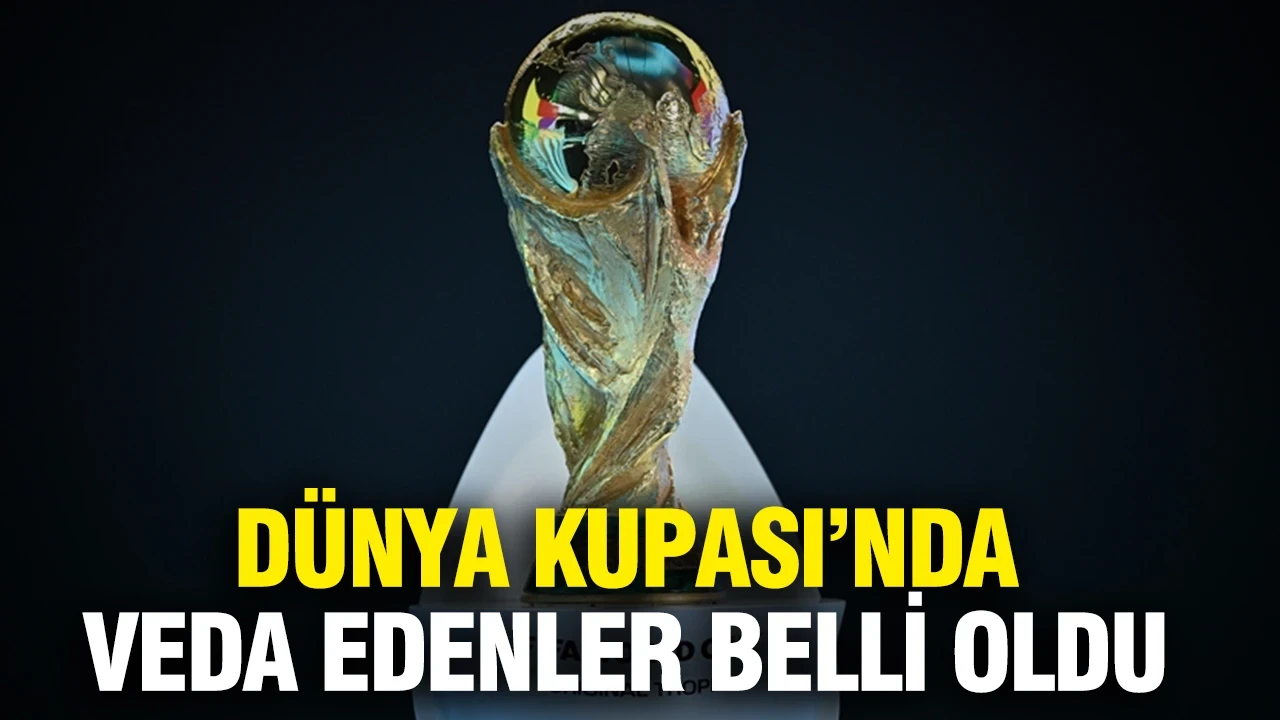 2026 Dünya Kupası'nda veda edenler belli oldu: Türkiye de listeye eklendi