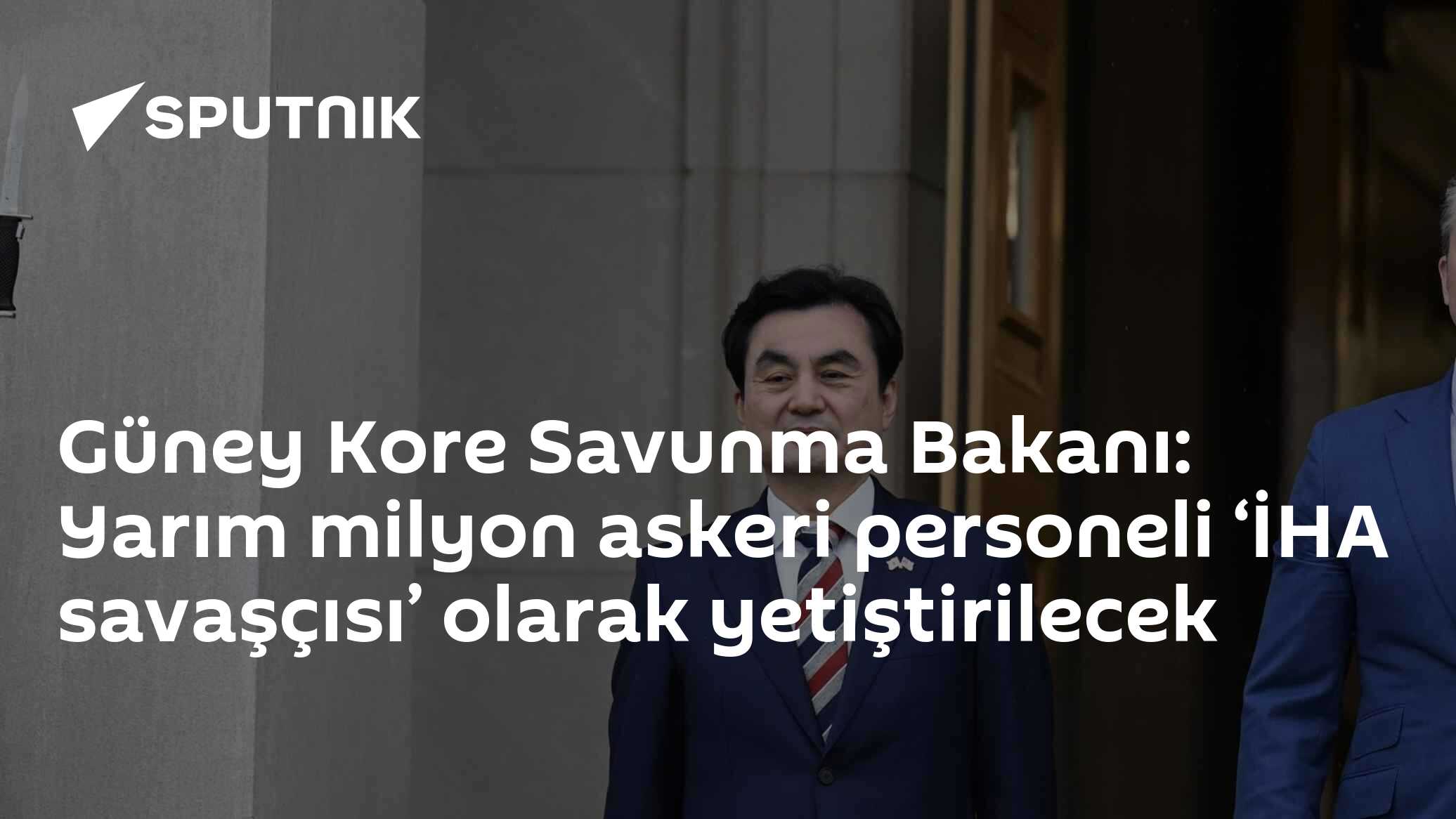 Güney Kore Savunma Bakanı: Yarım milyon askeri personeli ‘İHA savaşçısı’ olarak yetiştirilecek