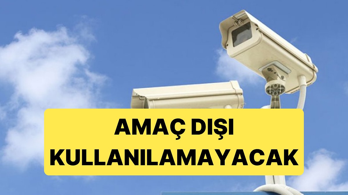 KVKK'dan Güvenlik Kamerası Uyarısı Geldi: Artık Amacı Dışında Kullanılamayacak