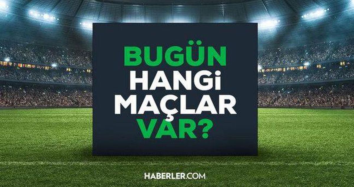 Bugün maç var mı? 27 Haziran Cumartesi bugün kimin maçı var, hangi kanalda?