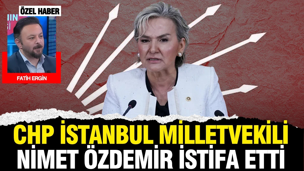 İstanbul Milletvekili Nimet Özdemir CHP'den istifa etti