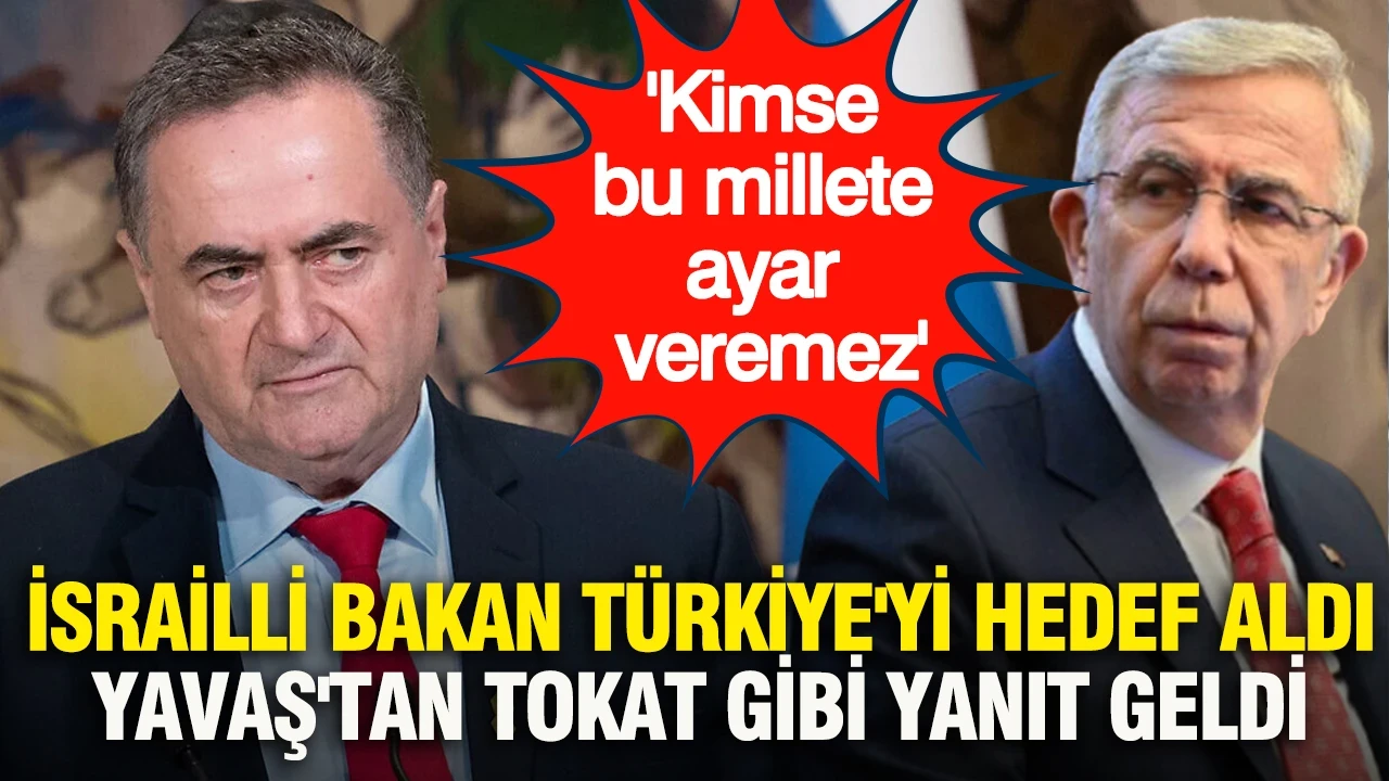 İsrailli bakan Türkiye'yi hedef aldı Mansur Yavaş'tan tokat gibi yanıt geldi: Kimse bu millete ayar veremez
