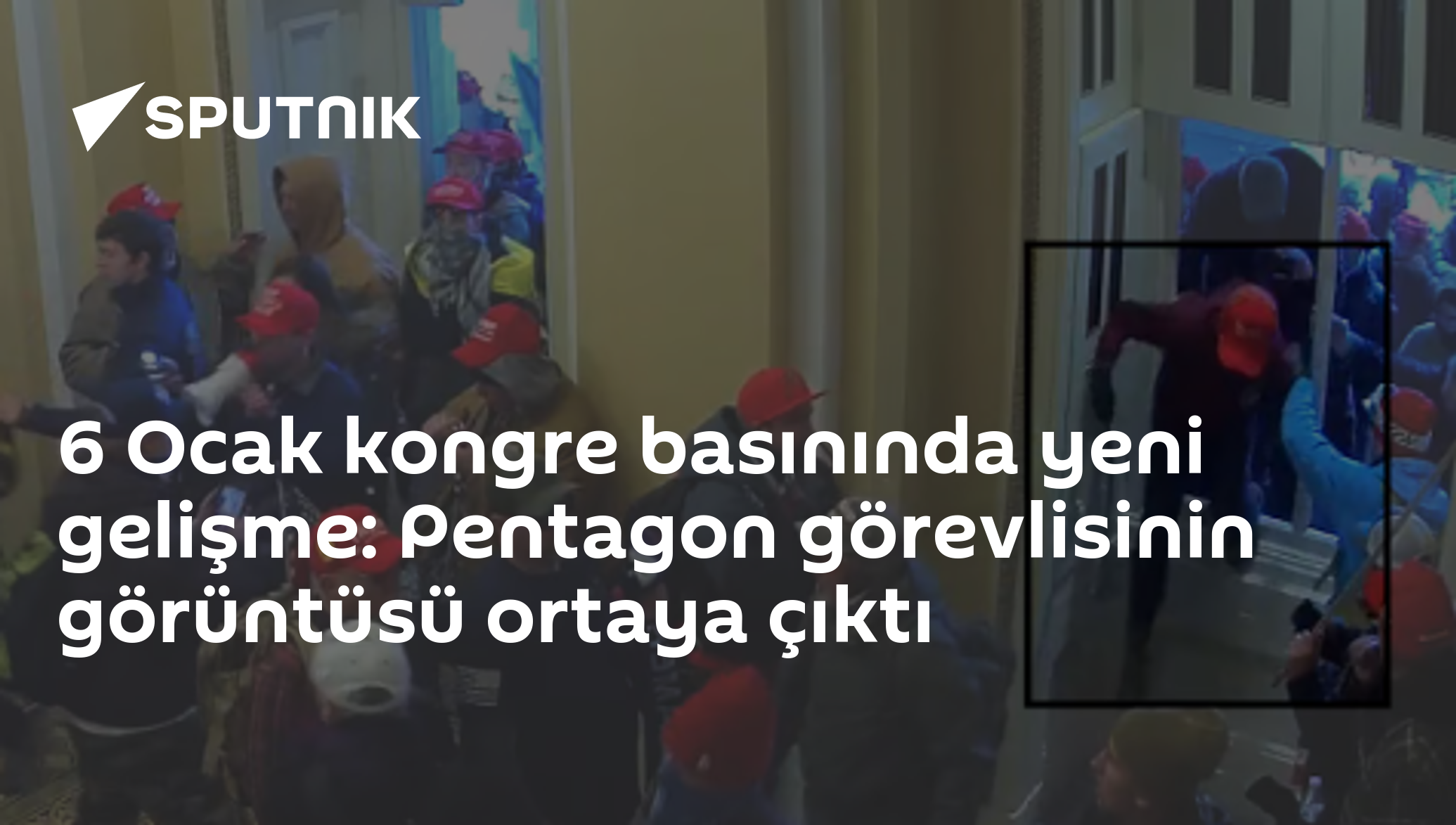 6 Ocak kongre basınında yeni gelişme: Pentagon görevlisinin görüntüsü ortaya çıktı
