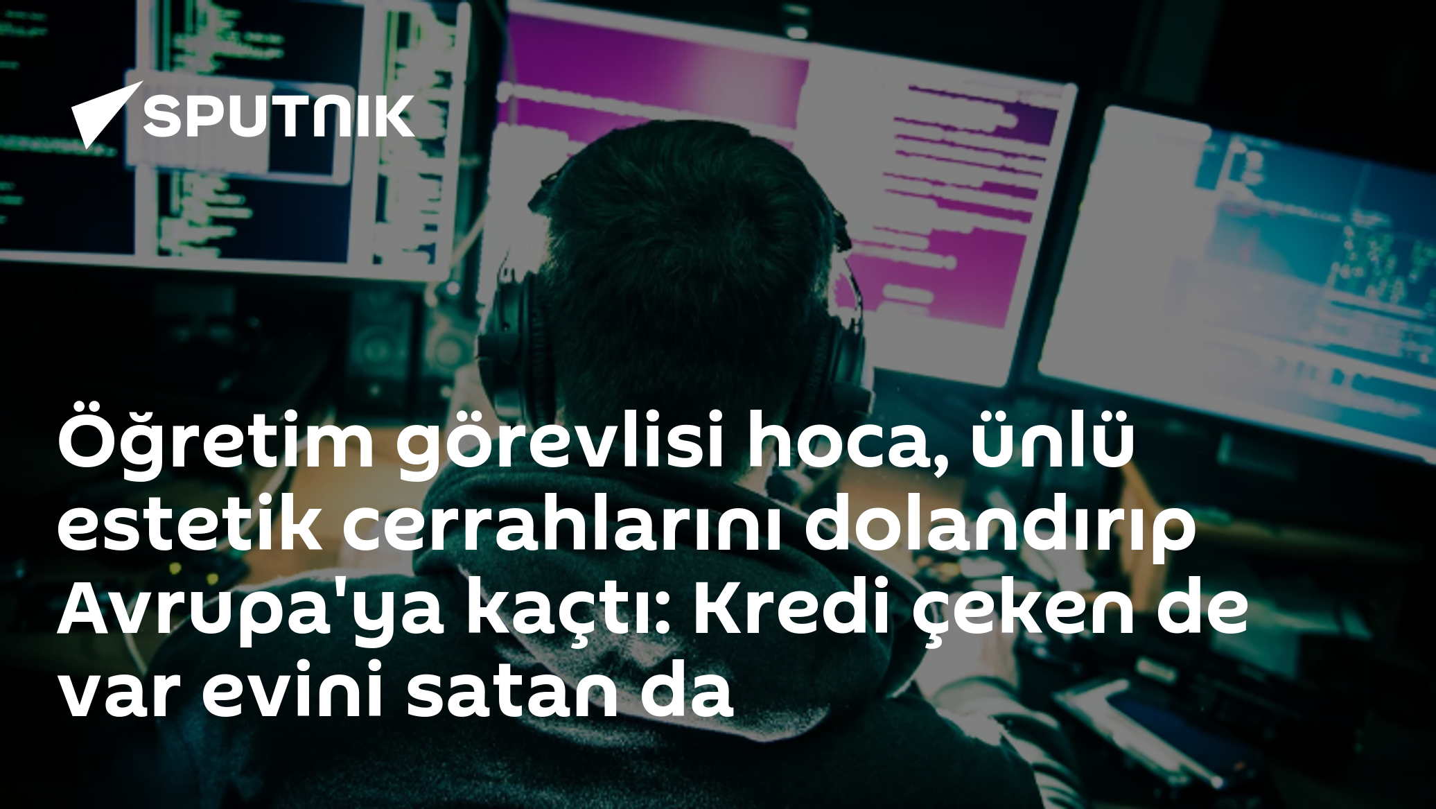 Öğretim görevlisi hoca, ünlü estetik cerrahlarını dolandırıp Avrupa'ya kaçtı: Kredi çeken de var evini satan da