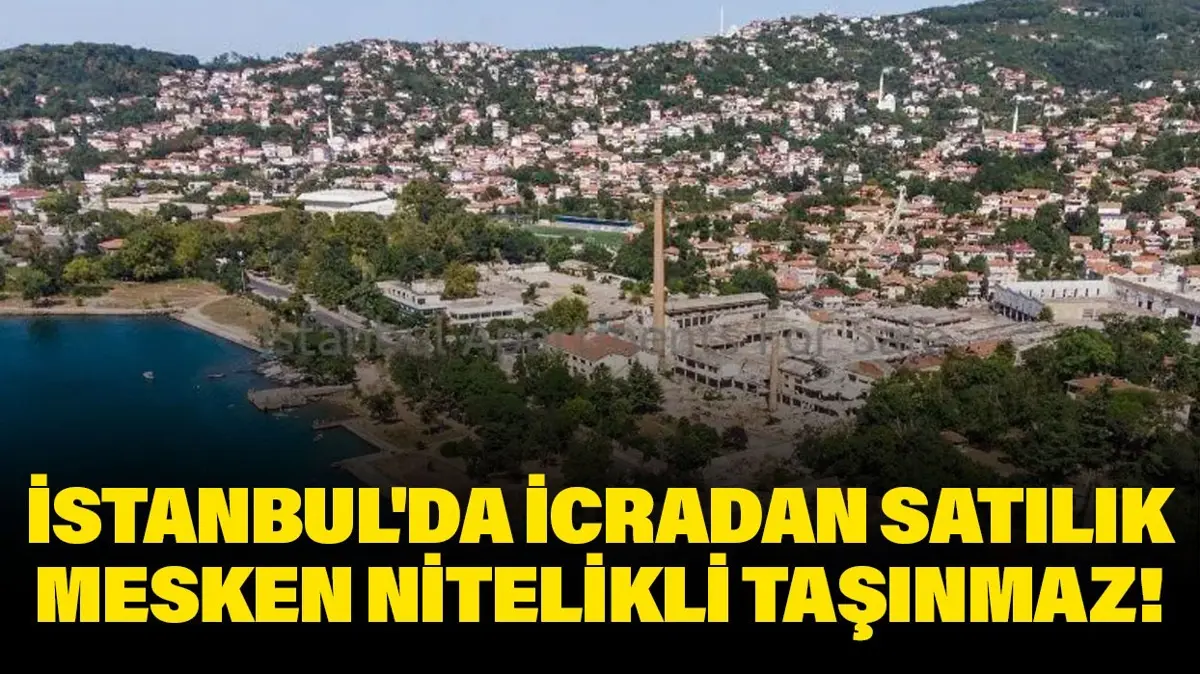 İstanbul Beykoz'da icradan satılık mesken nitelikli taşınmaz!