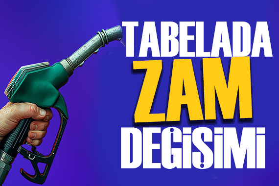 Akaryakıt tabelalarına zam güncellemesi