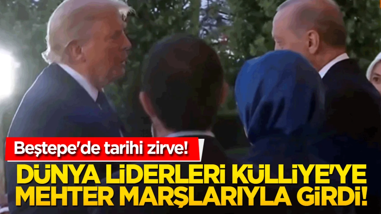 Beştepe'de tarihi zirve! Dünya liderleri Külliye'ye mehter marşlarıyla girdi!