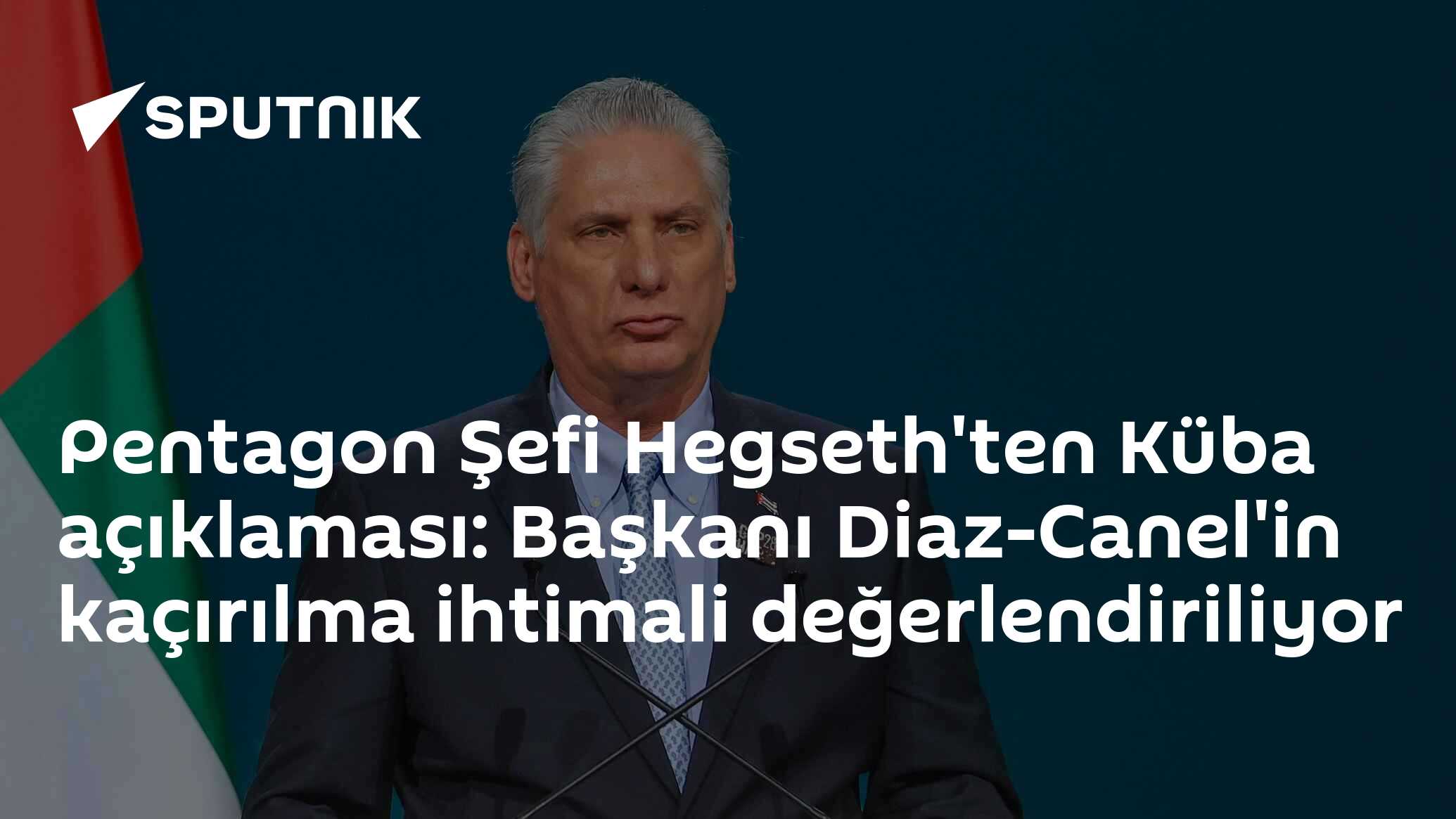 Pentagon Şefi Hegseth'ten Küba açıklaması: Başkanı Diaz-Canel'in kaçırılma ihtimali değerlendiriliyor