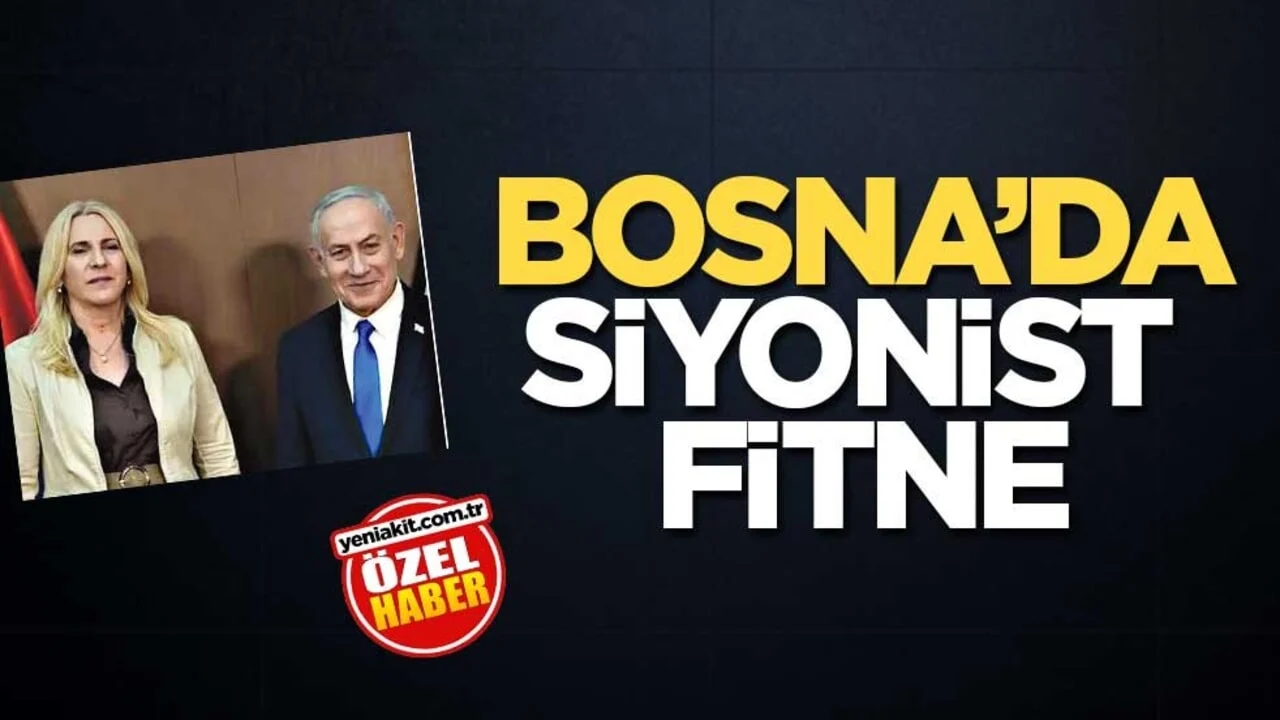 Bosna’da siyonist fitne