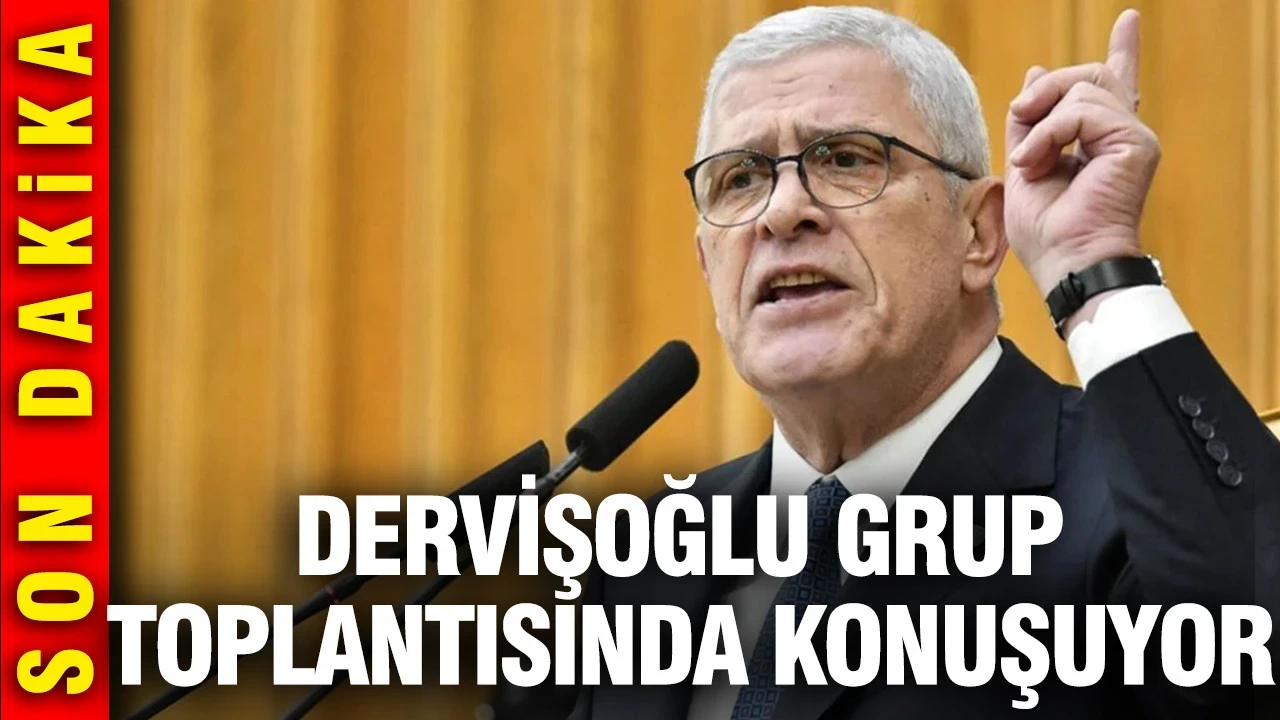 Dervişoğlu grup toplantısında konuşuyor