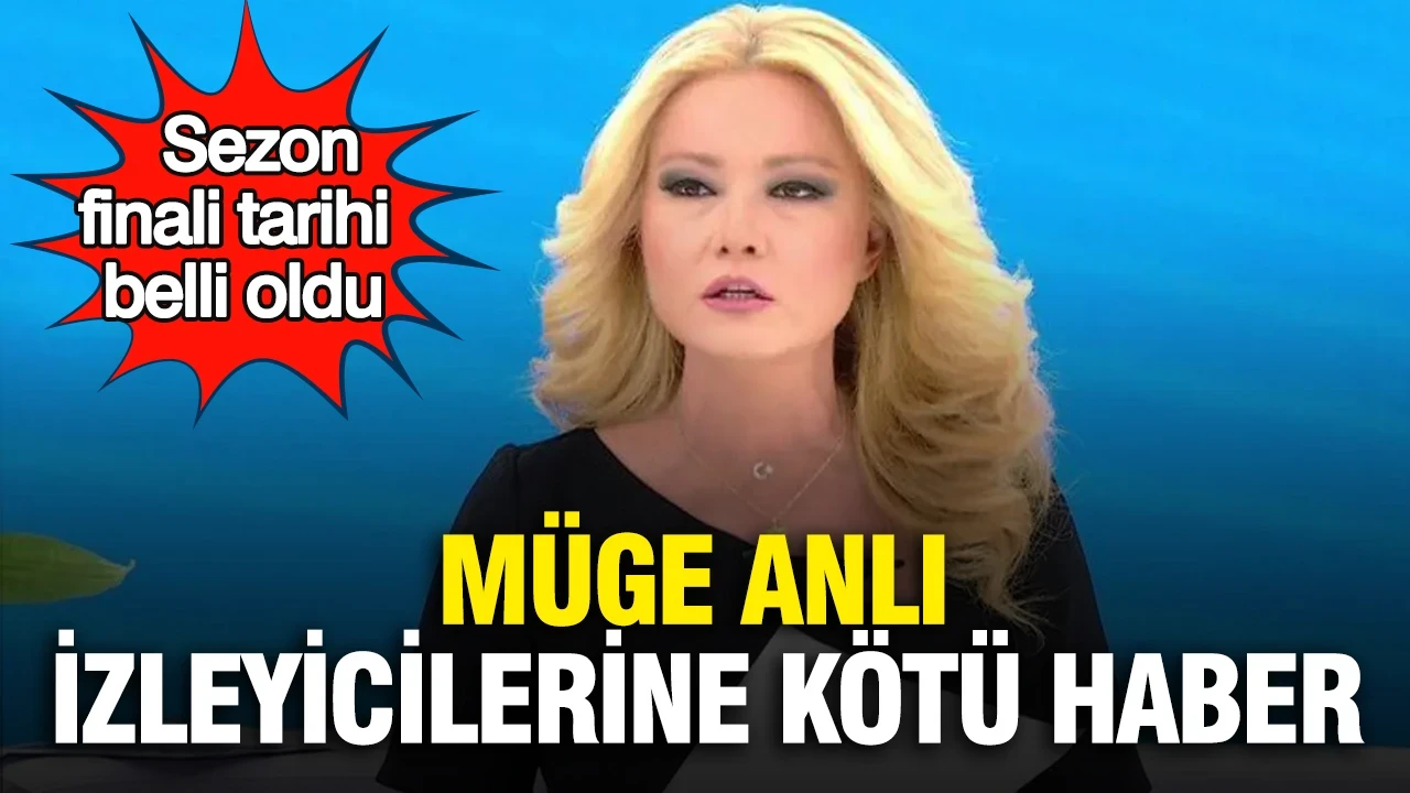 Müge Anlı izleyicilerine kötü haber: Sezon finali tarihi belli oldu