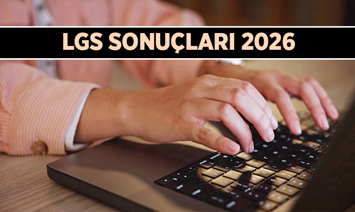 LGS ne zaman açıklanacak? 2026 LGS sonuçları tarihi hangi gün, kaç gün var?