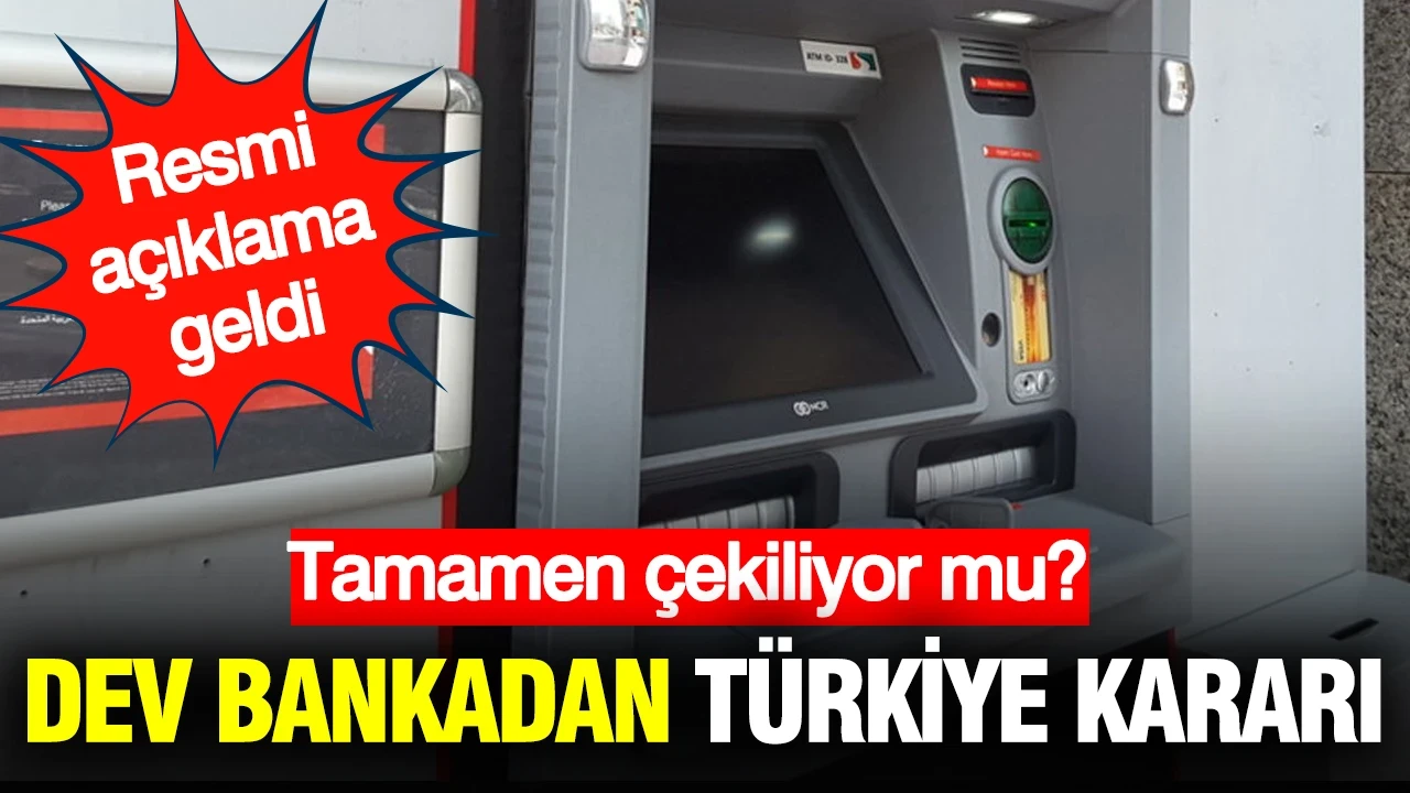 Dev banka Türkiye’den çekiliyor mu? Resmi açıklama yapıldı