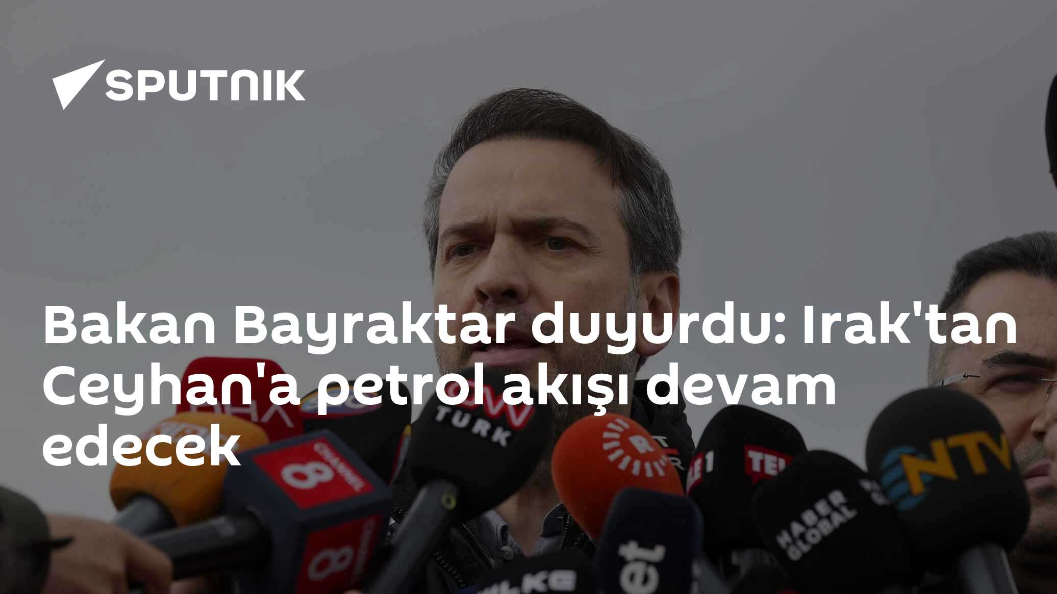 Bakan Bayraktar duyurdu: Irak'tan Ceyhan'a petrol akışı devam edecek
