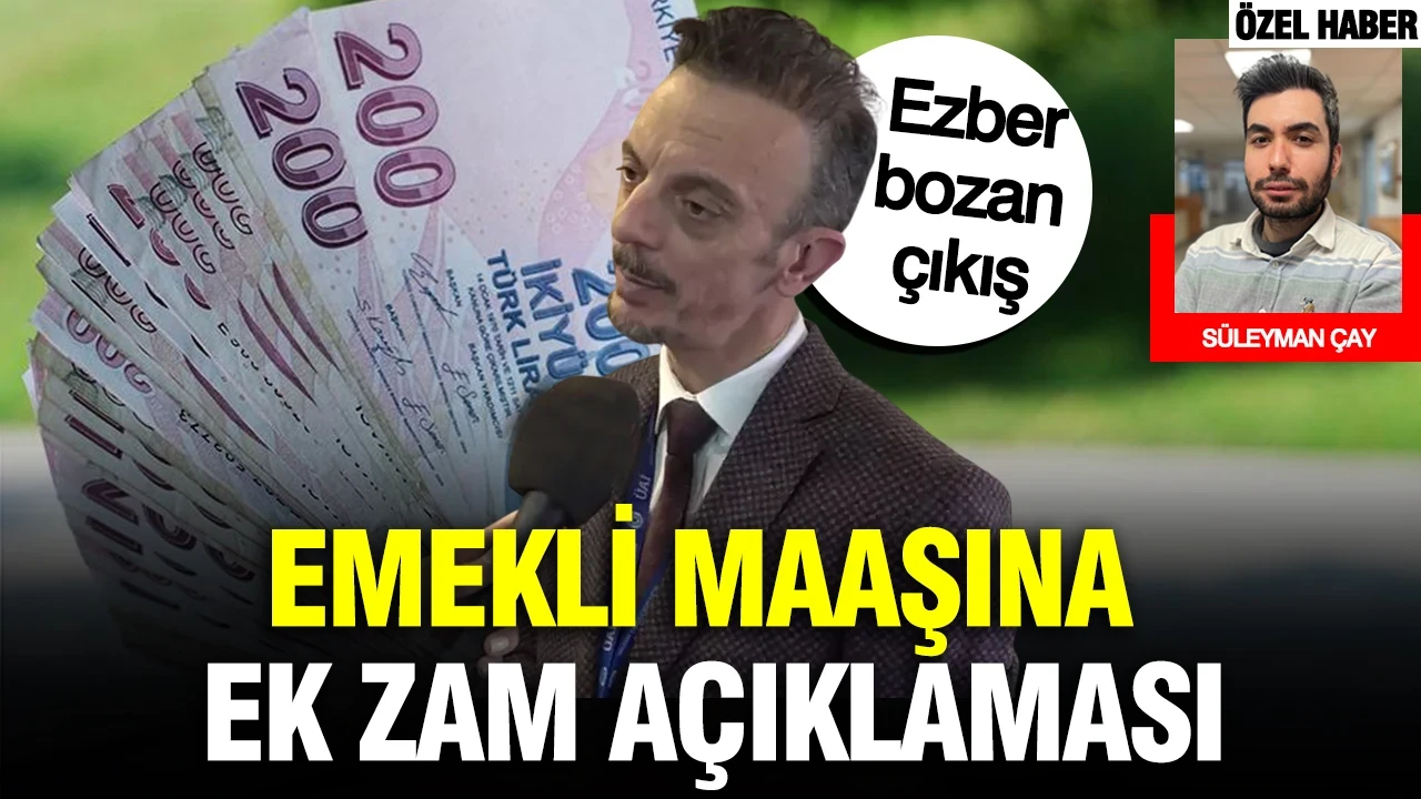 SGK uzmanı Emin Yılmaz tek şartı açıkladı: Emekli maaşına ek zam açıklaması
