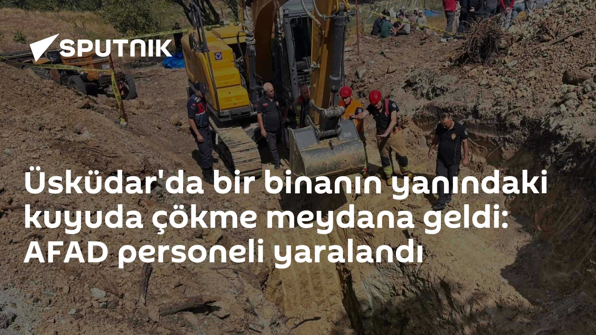 Üsküdar'da bir binanın yanındaki kuyuda çökme meydana geldi: AFAD personeli yaralandı