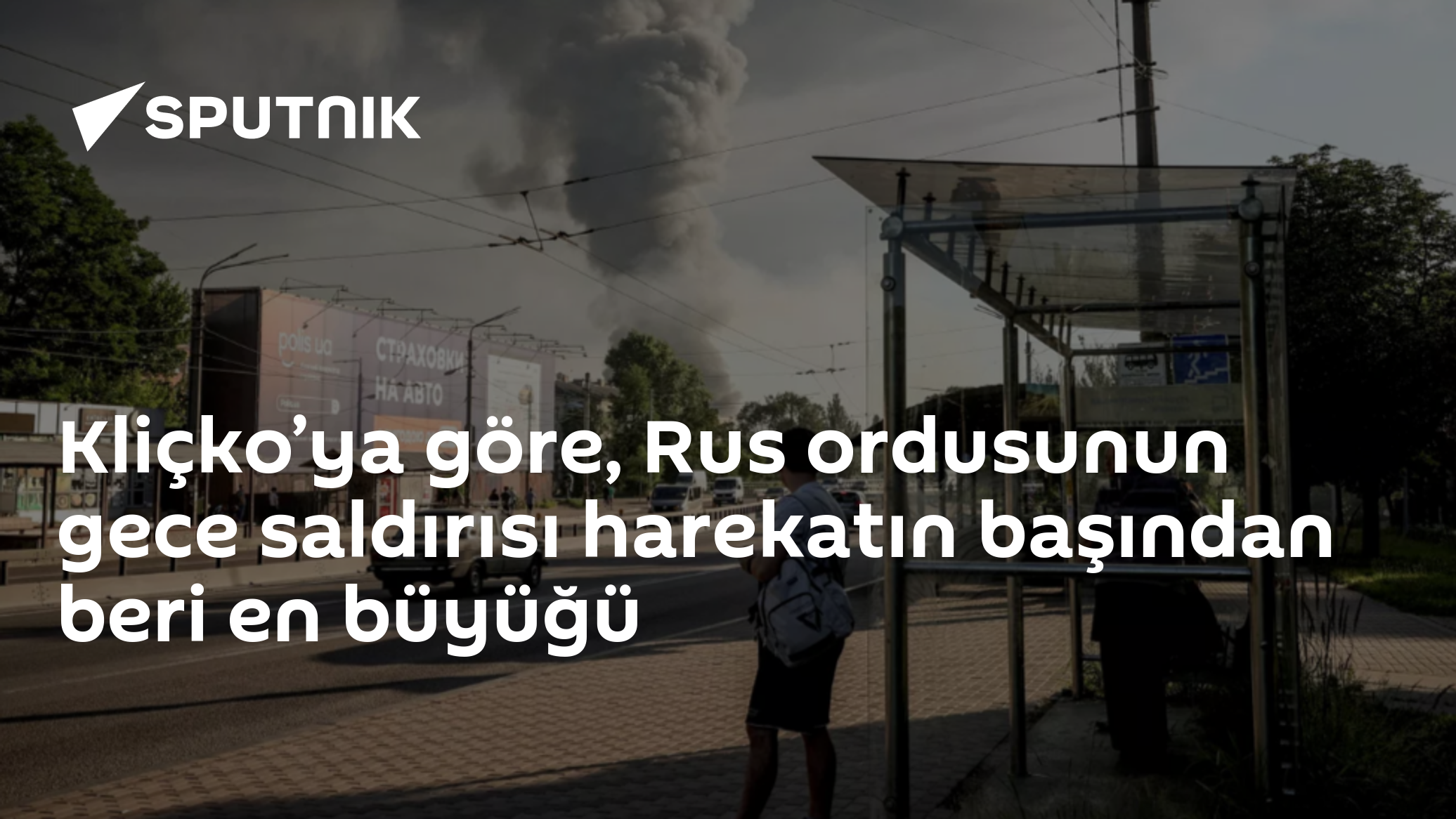 Kliçko’ya göre, Rus ordusunun gece saldırısı harekatın başından beri en büyüğü