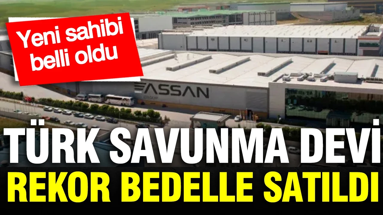 Türk savunma devi rekor bedelle satıldı: Yeni sahipleri belli oldu
