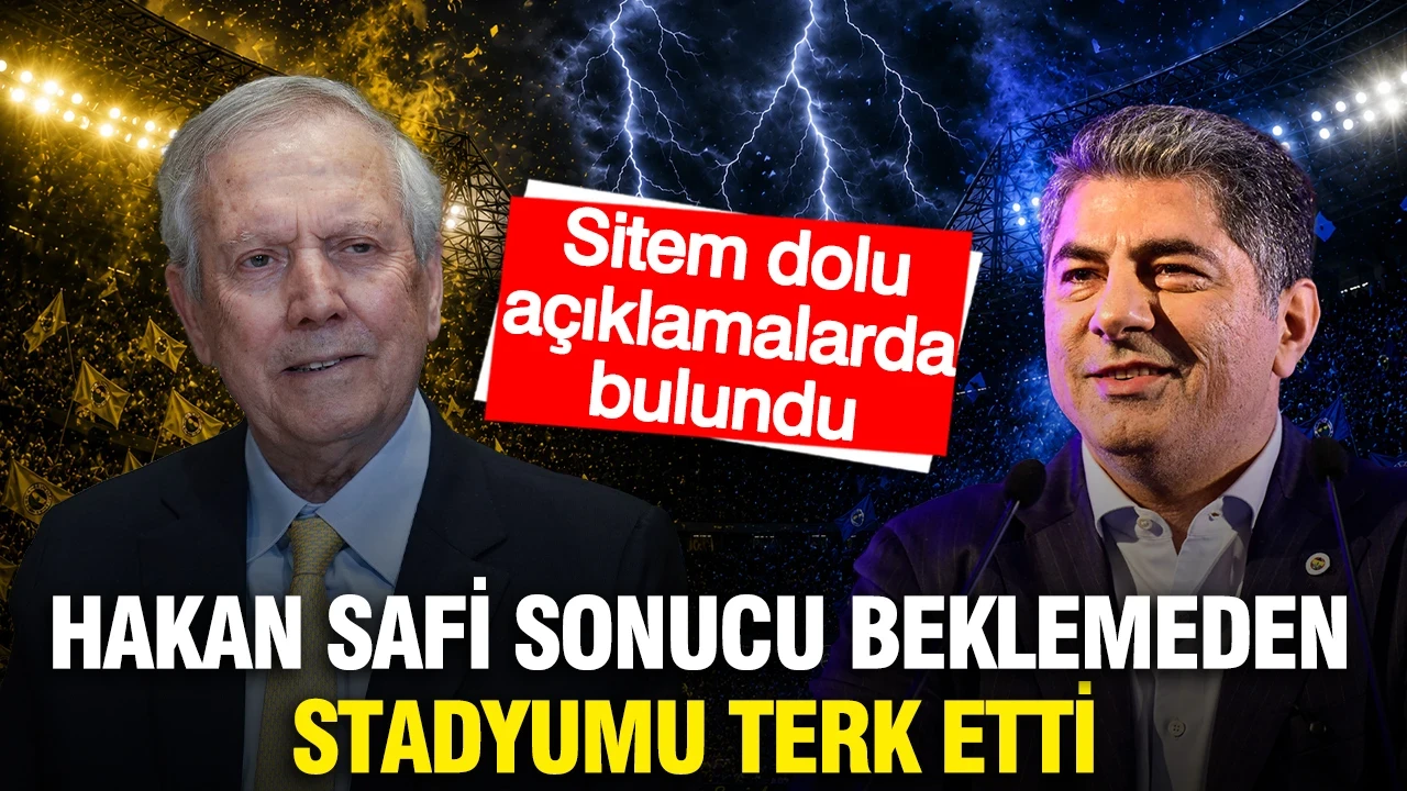 Fenerbahçe'nin yeni başkanı belli olurken Hakan Safi'den sitem dolu sözler