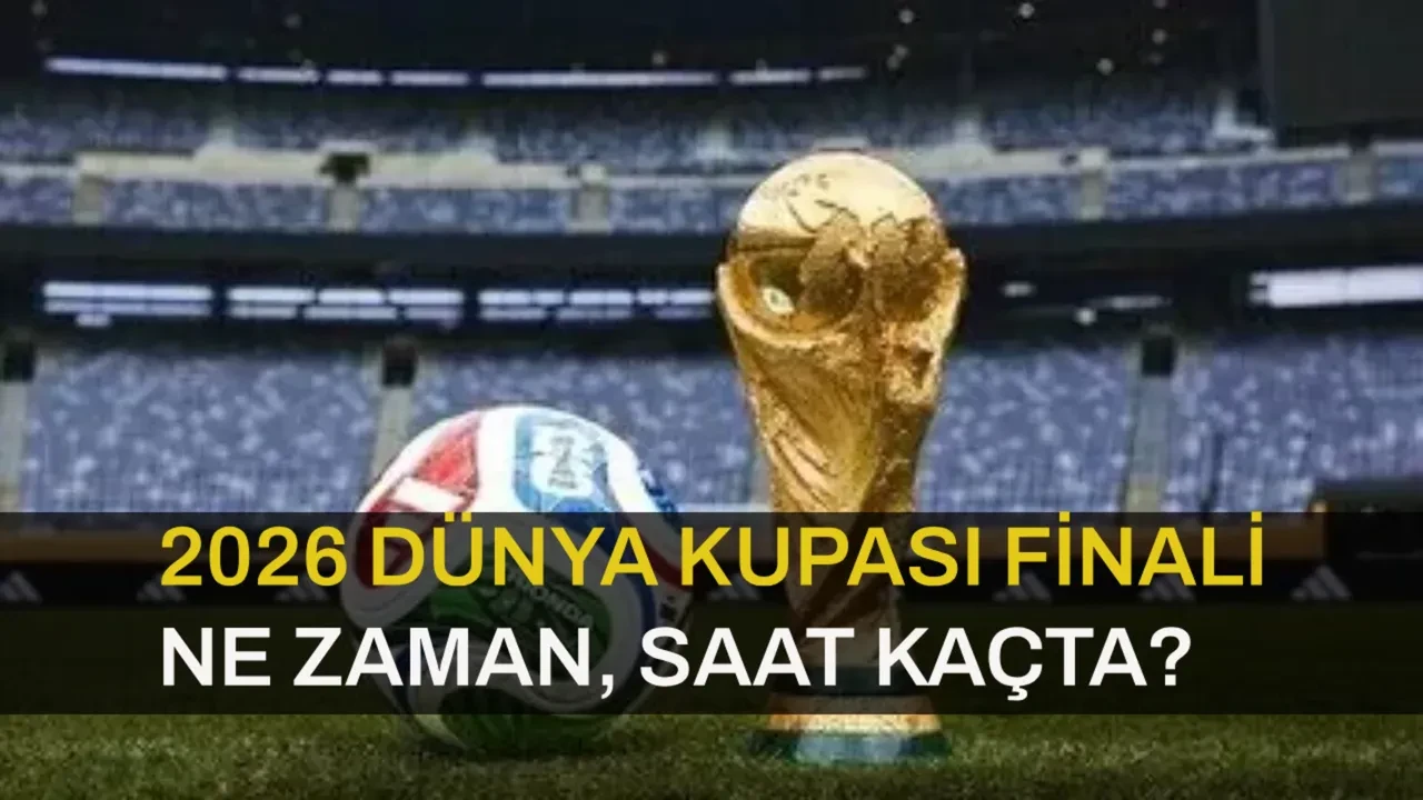 İspanya-Arjantin finali ne zaman, saat kaçta, hangi kanalda? 2026 Dünya Kupası şampiyonluk ödülü