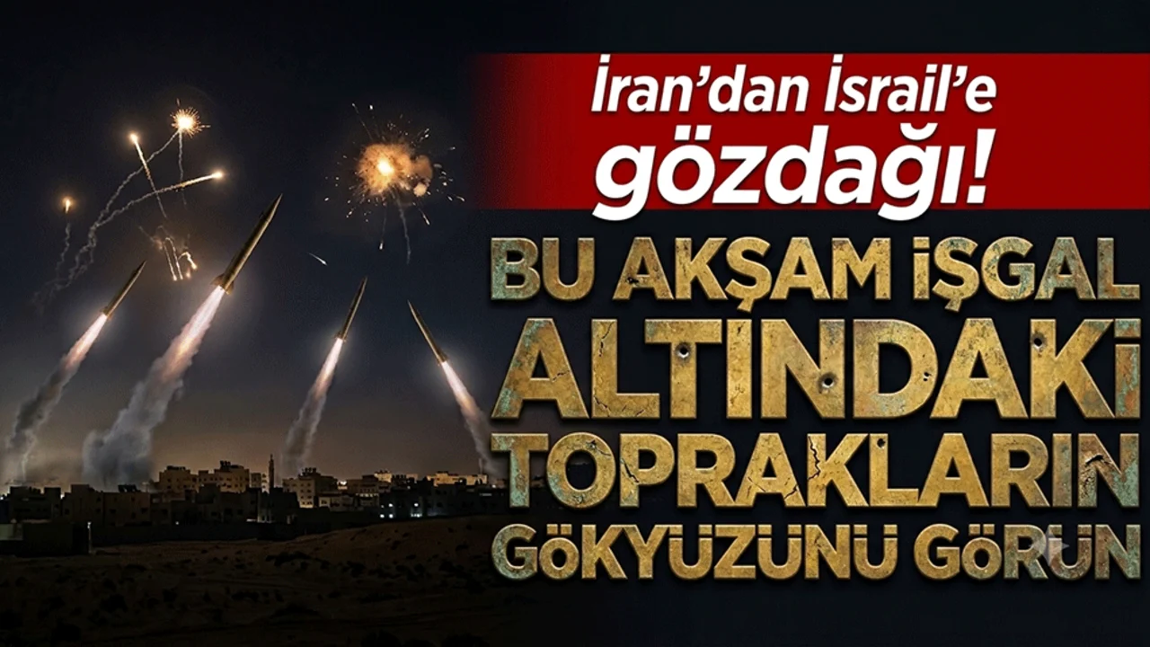 İran'dan İsrail'e gözdağı! Bu akşam işgal altındaki toprakların gökyüzünü görün!
