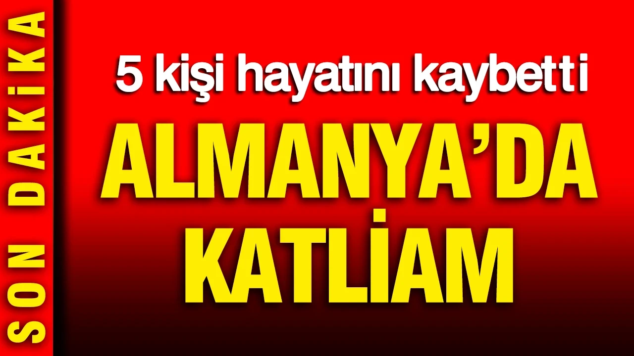 Almanya'da silahlı saldırı: Ölü ve yaralılar var