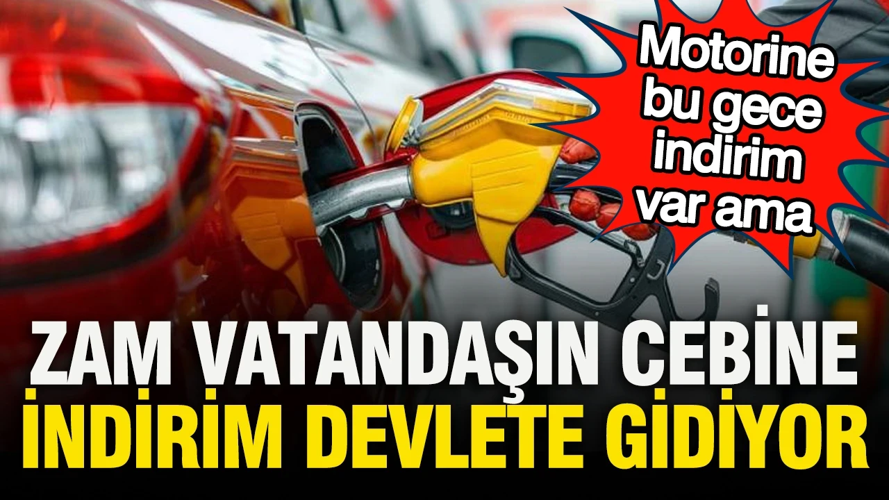 Motorine indirim gelecek ama vatandaşa değil devlete gidecek