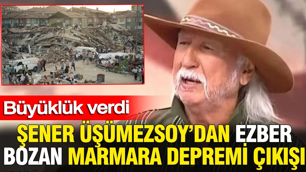 Prof. Dr. Şener Üşümezsoy'dan ezber bozan Marmara depremi çıkışı: Büyüklük verdi