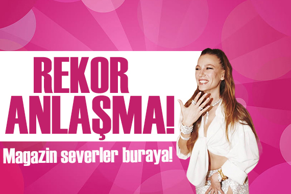 Serenay Sarıkaya yaptığı anlaşmalarla servetine servet katıyor