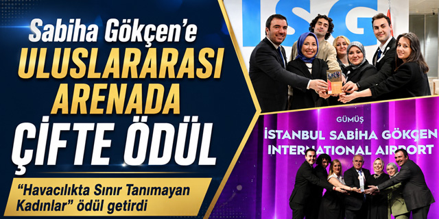 Sabiha Gökçen'e Uluslararası Arenada Çifte Ödül