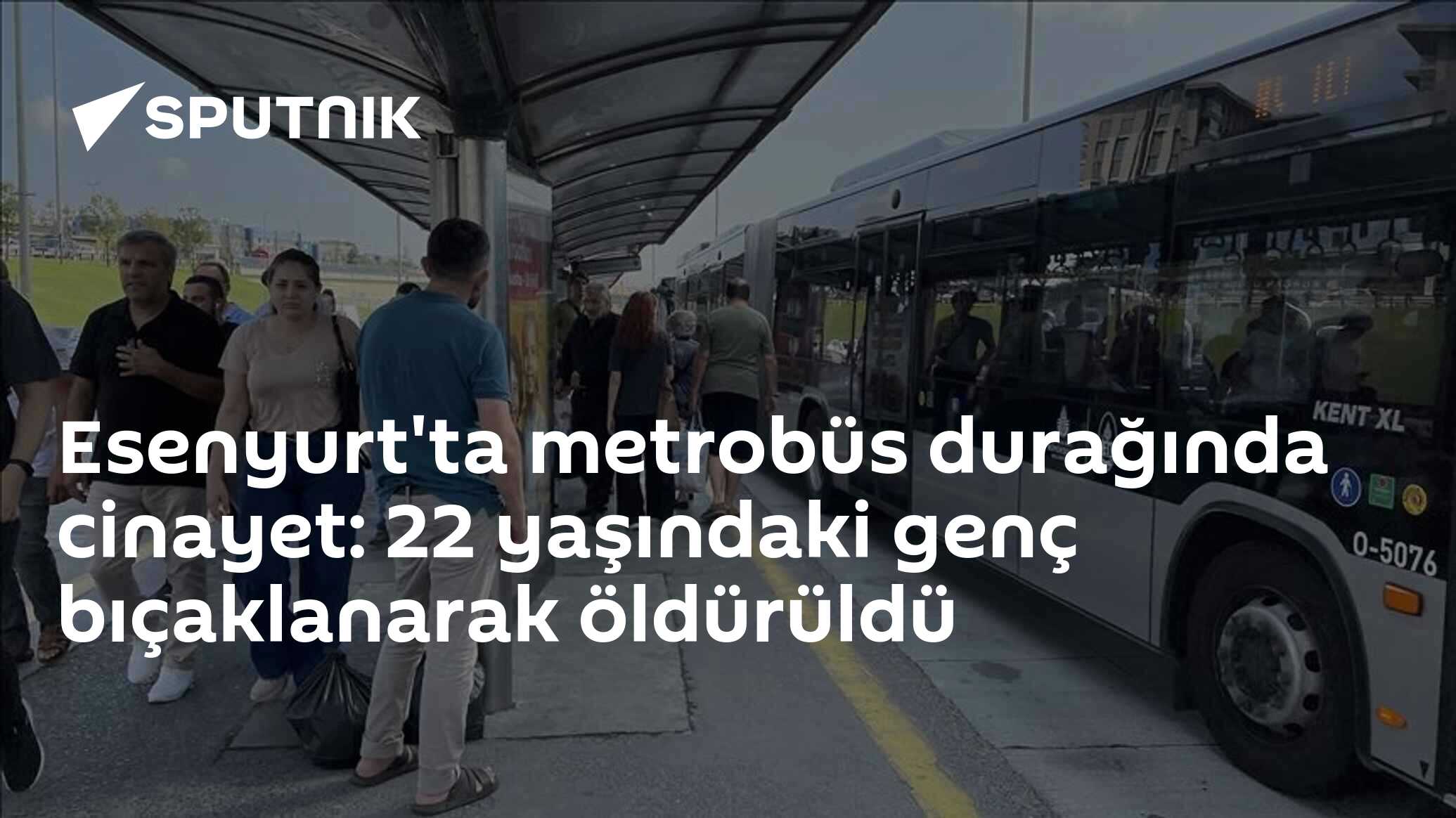 Esenyurt'ta metrobüs durağında cinayet: 22 yaşındaki genç bıçaklanarak öldürüldü
