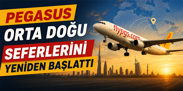 Pegasus Orta Doğu seferlerine yeniden başladı