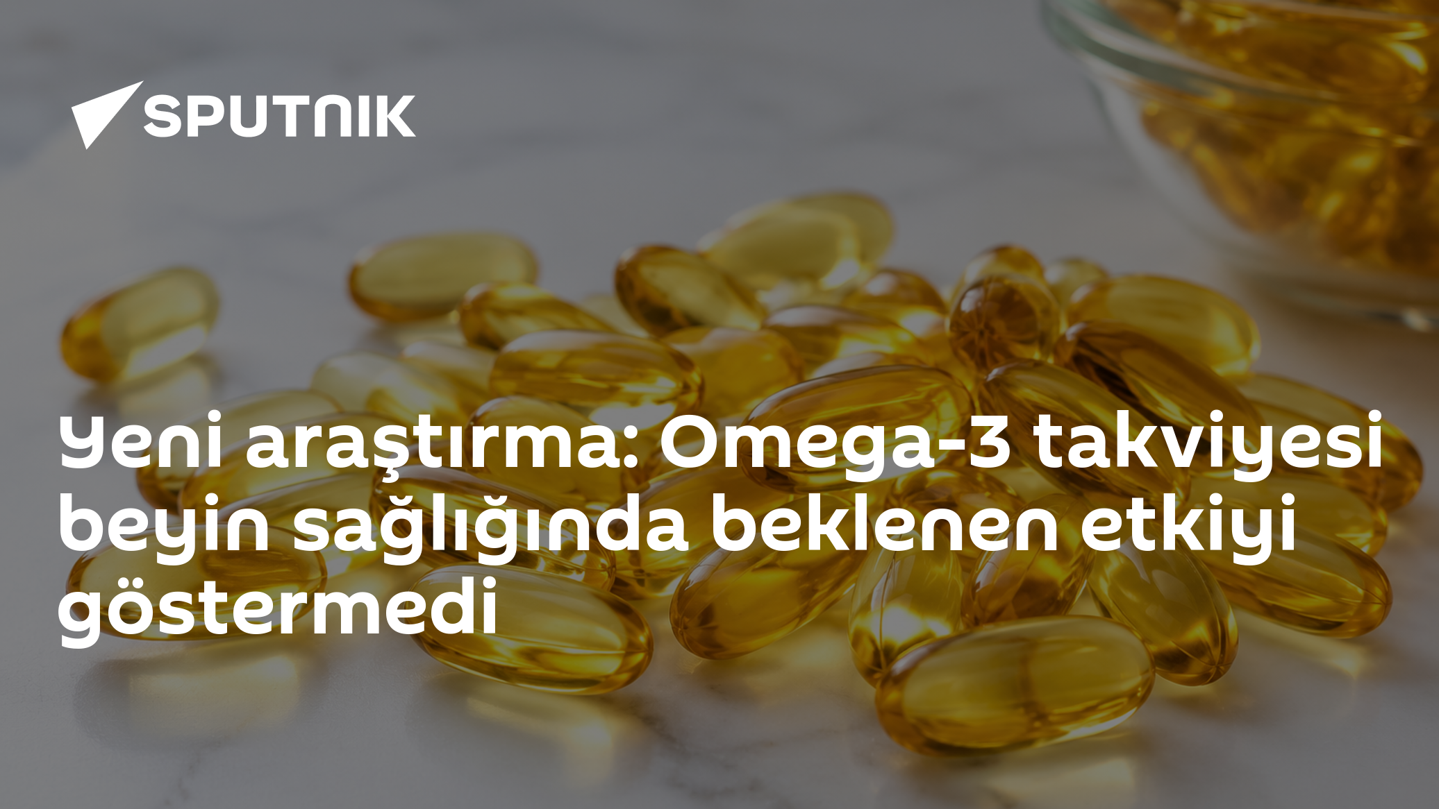 Yeni araştırma: Omega-3 takviyesi beyin sağlığında beklenen etkiyi göstermedi