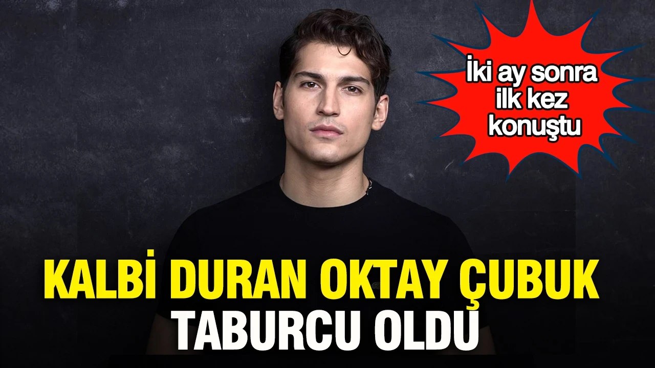 Kalbi duran Oktay Çubuk taburcu oldu: İki ay sonra ilk kez konuştu