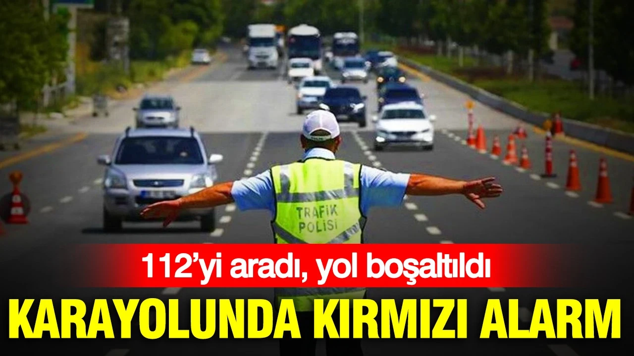 112’yi aradı, yol boşaltıldı: Karayolunda kırmızı alarm: Bursa’da facianın eşiğinden dönüldü
