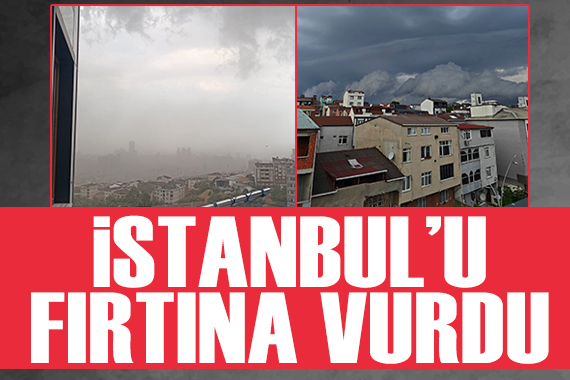 İstanbul'u fırtına vurdu