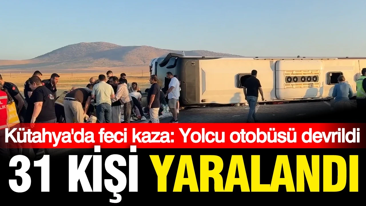 Kütahya'da feci kaza: Yolcu otobüsü devrildi