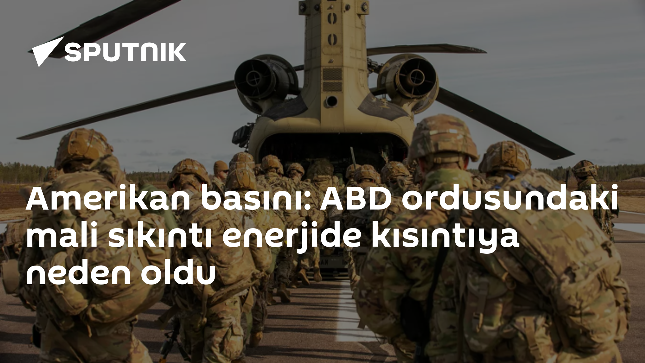 Amerikan basını: ABD ordusundaki mali sıkıntı enerjide kısıntıya neden oldu