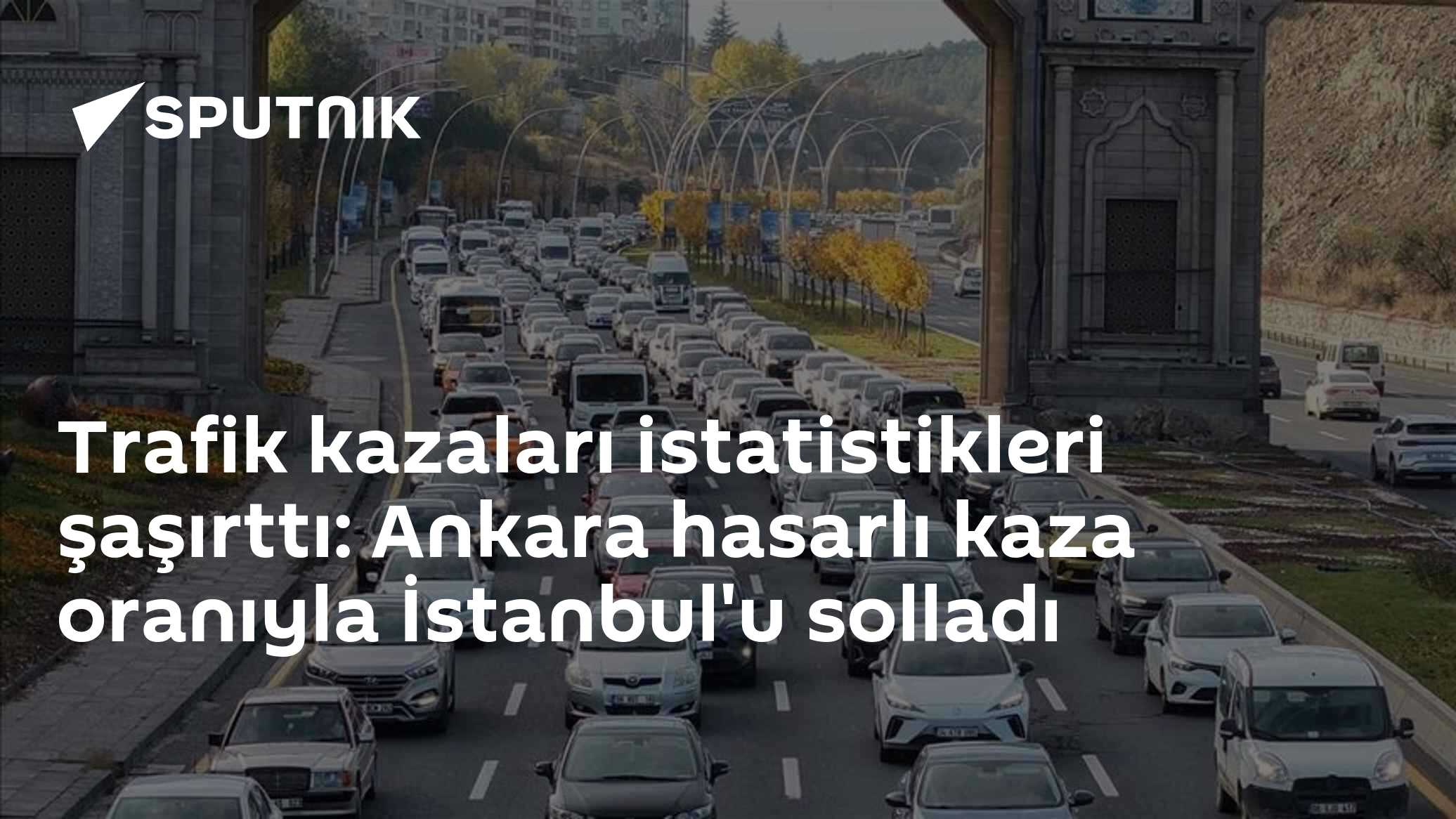 Trafik kazaları istatistikleri şaşırttı: Ankara hasarlı kaza oranıyla İstanbul'u solladı